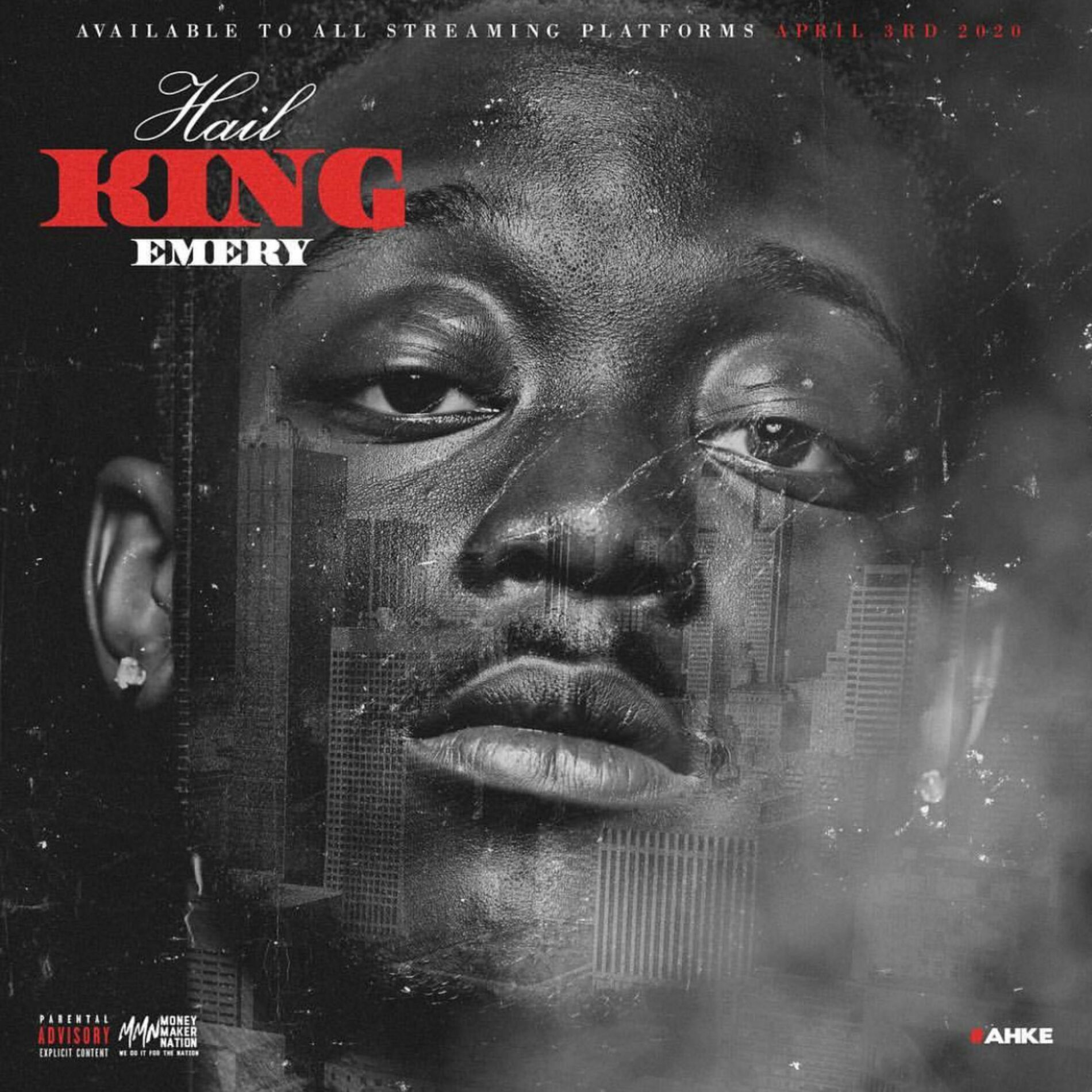 Album cover of Hail KiNg EmEry: #Ahke Album
