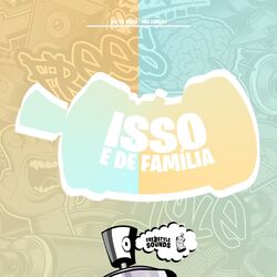 Isso É de Família