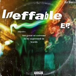Cover of The Ineffable Ep.