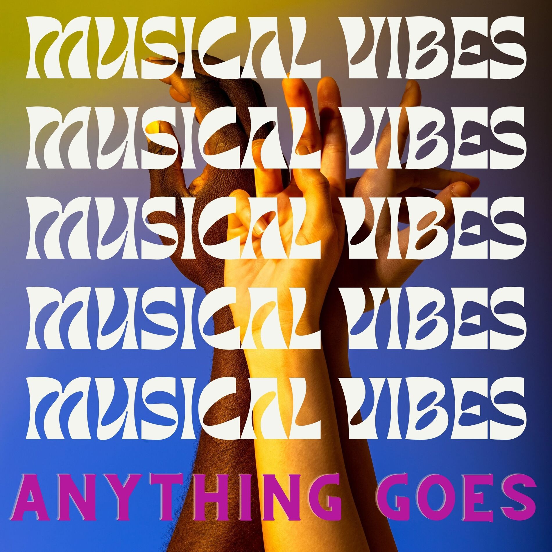 Album cover of Musical Vibes - Anything Goes