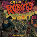 Call Of The Robots