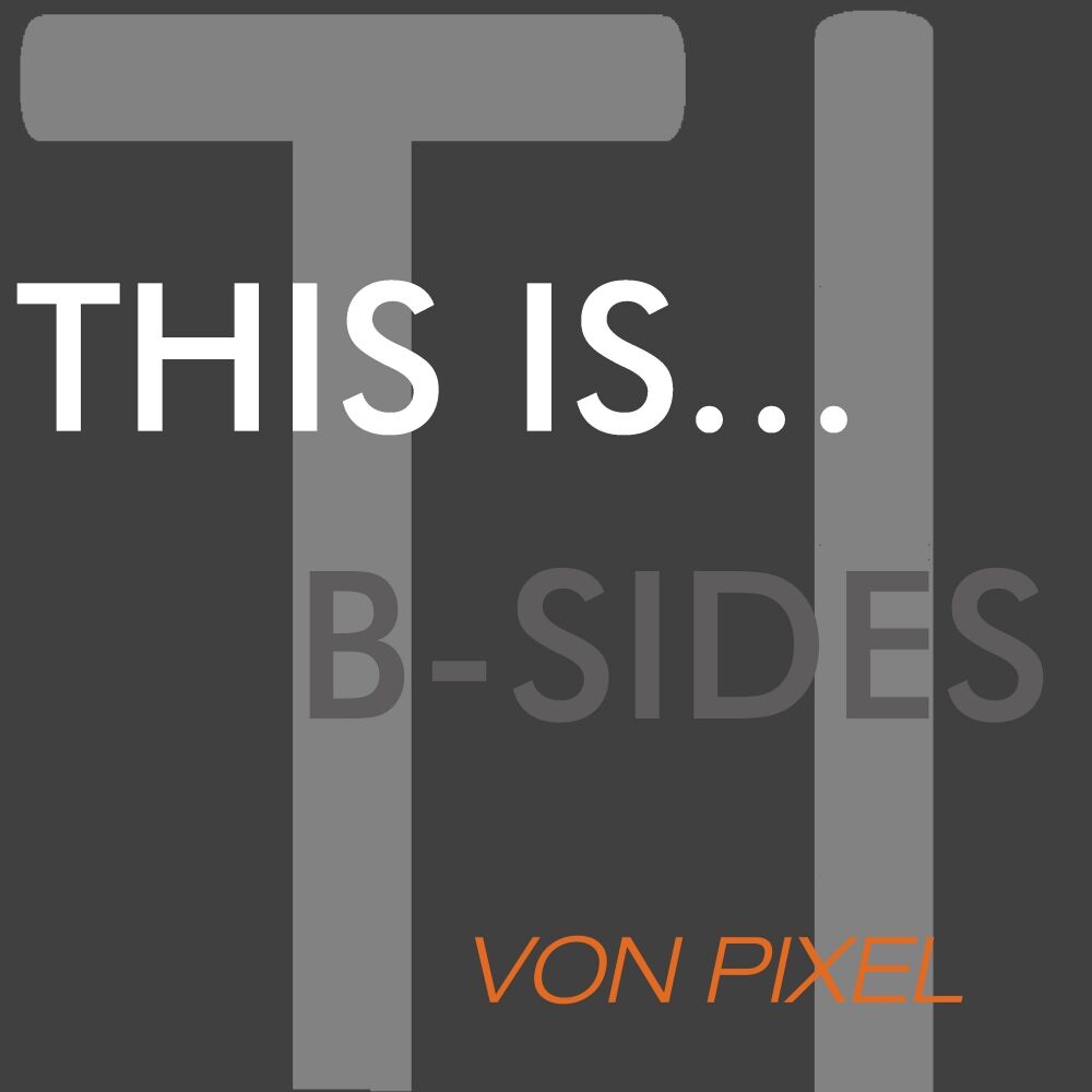 Picture of This Is...Von Pixel - B-Sides