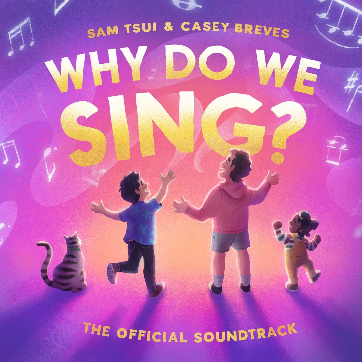 Album cover of Why Do We Sing? (The Official Soundtrack)