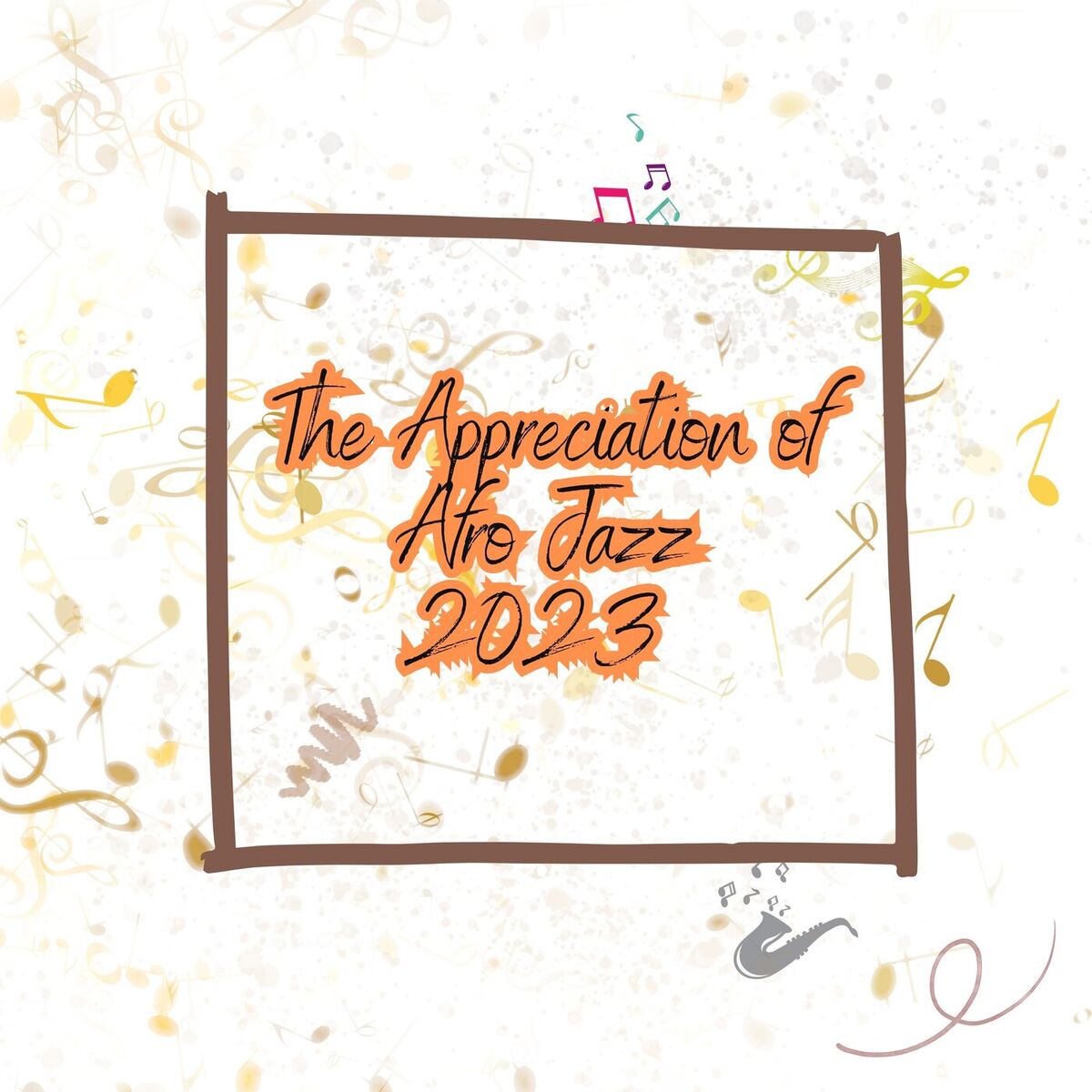 Album cover of The Appreciation of Afro Jazz 2023