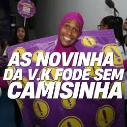Cover of As Novinha da V.K Fode Sem Camisinha
