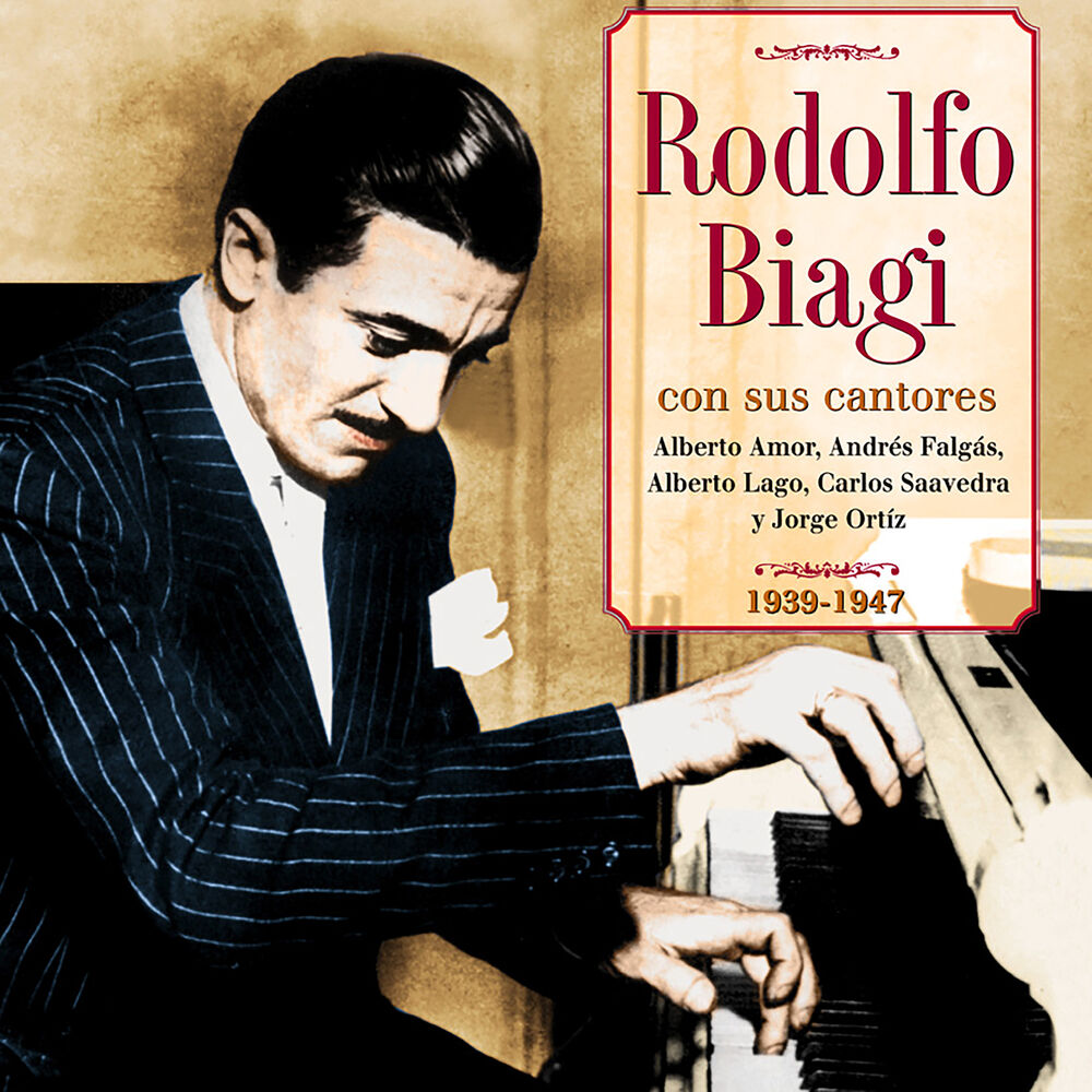 Picture of Rodolfo Biagi Con Sus Cantores: 1939-1947