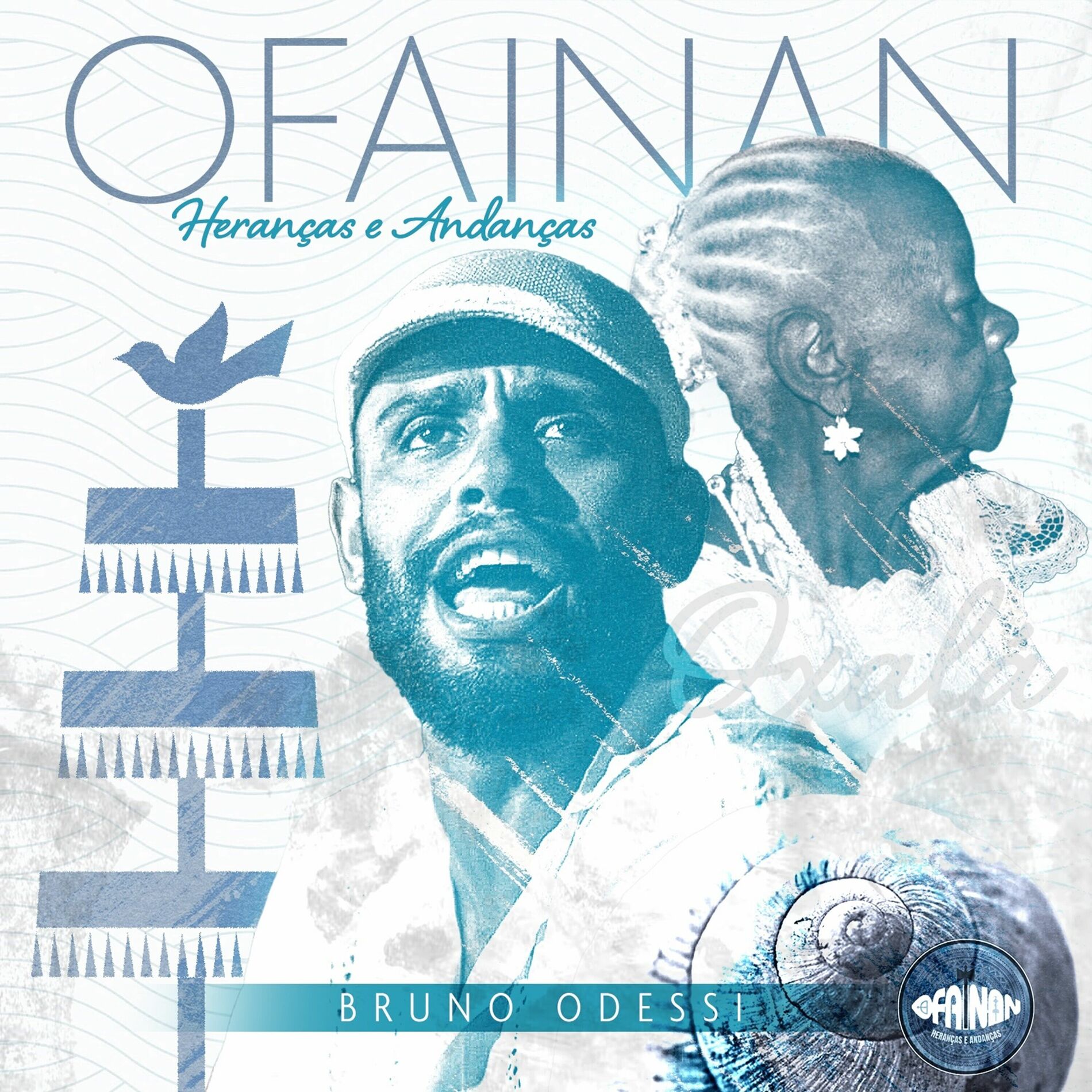 Album cover of Ofainan Heranças e Andanças : Oxalá
