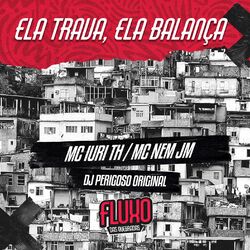 Cover of Ela Trava, Ela Balança