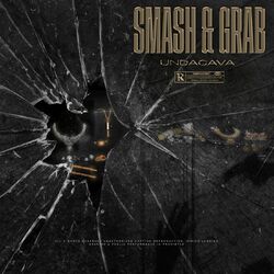 Smash & Grab