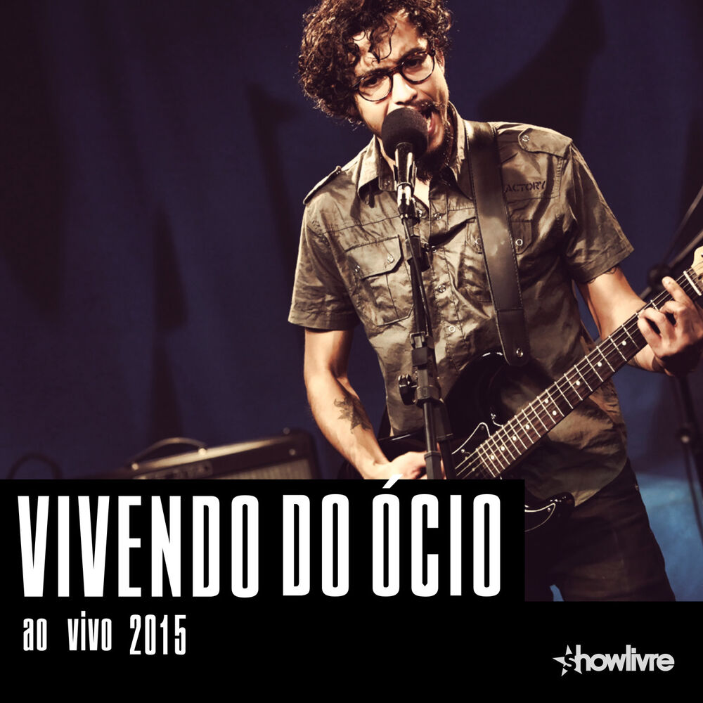 Picture of Vivendo do Ócio no Estúdio Showlivre, Vol. 2 (Ao Vivo)