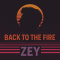 Back To The Fire
