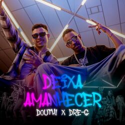 Cover of Deixa Amanhecer (Eletrofunk)