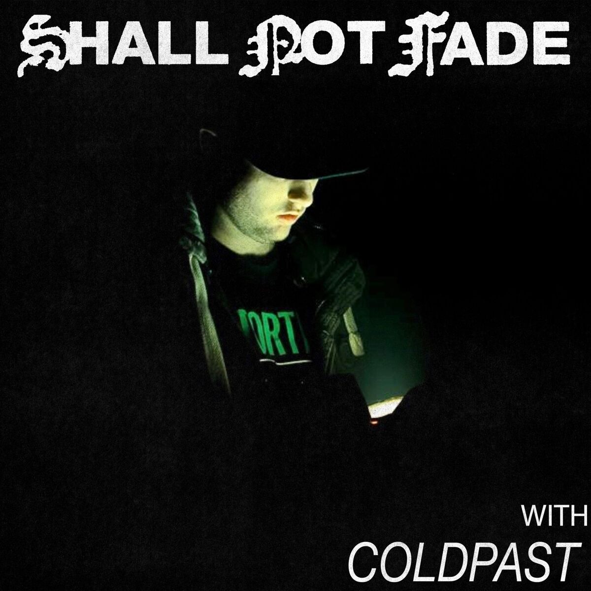 Album cover of Shall Not Fade: Coldpast (DJ Mix)