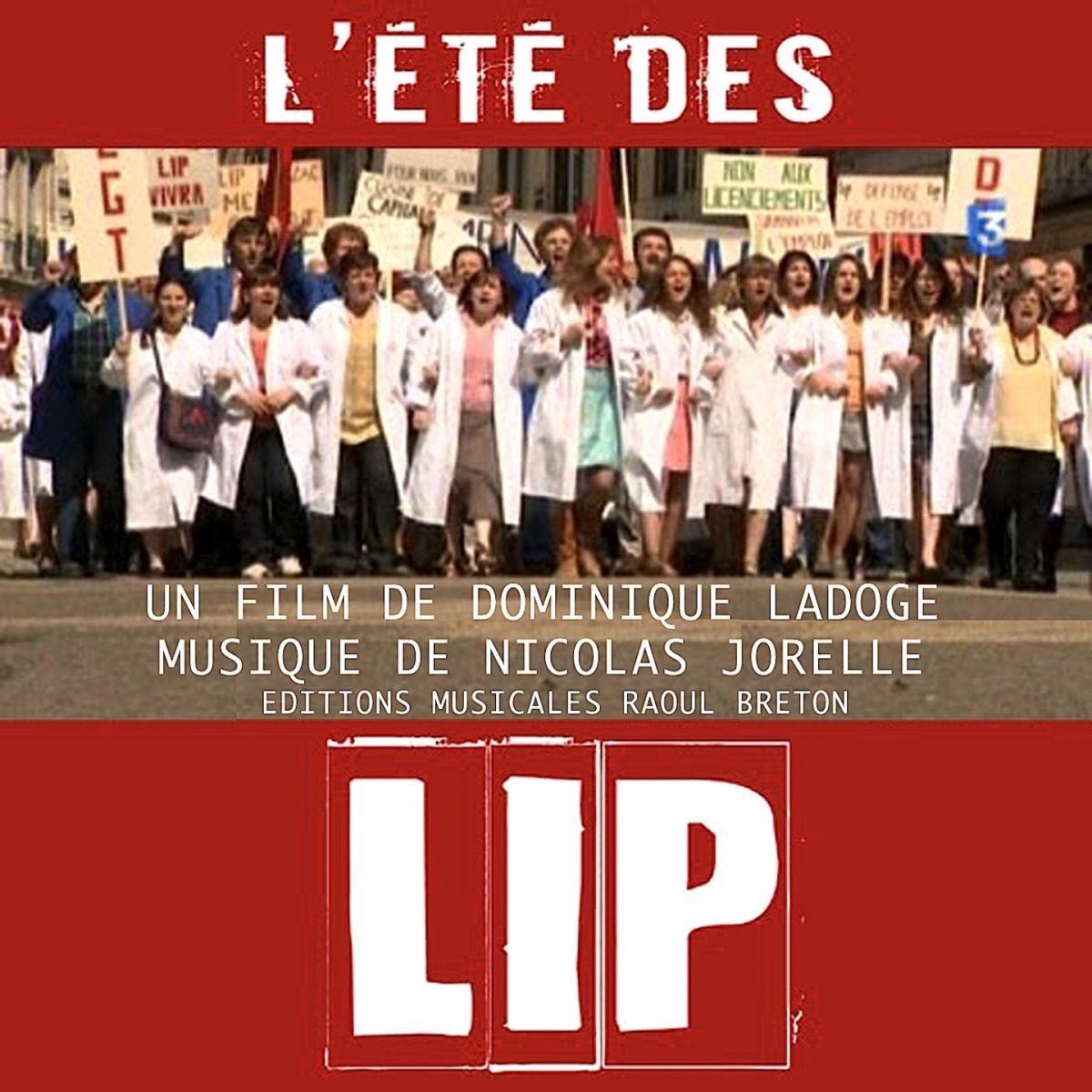 Album cover of L'été des Lip (Un film de Dominique Ladoge, musique de Nicolas Jorelle)