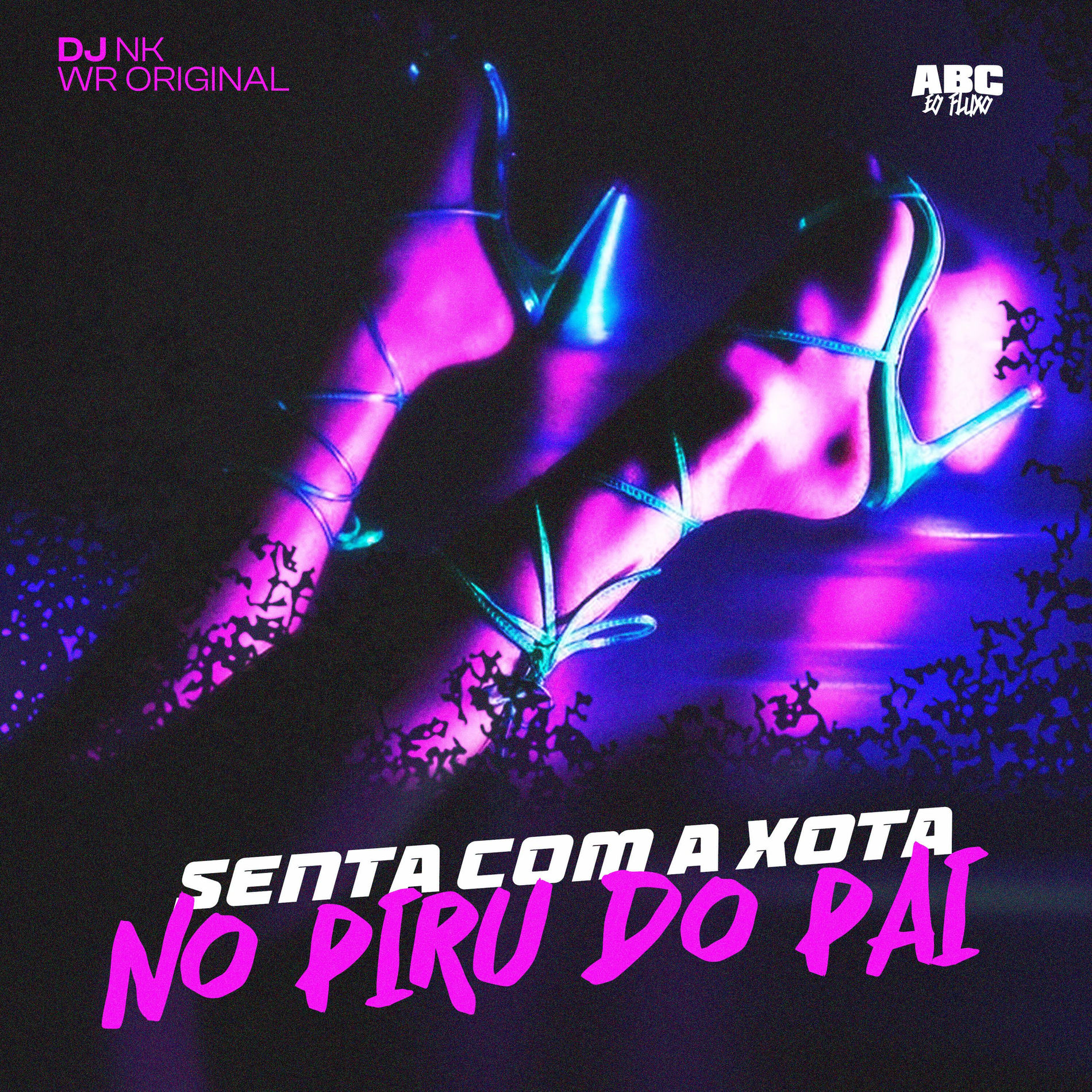 Album cover of Senta Com a Xota no Piru do Pai