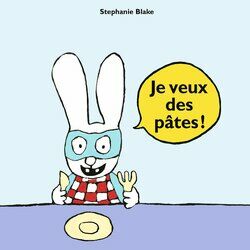 Cover of Je veux des pâtes