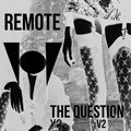 The Question V2