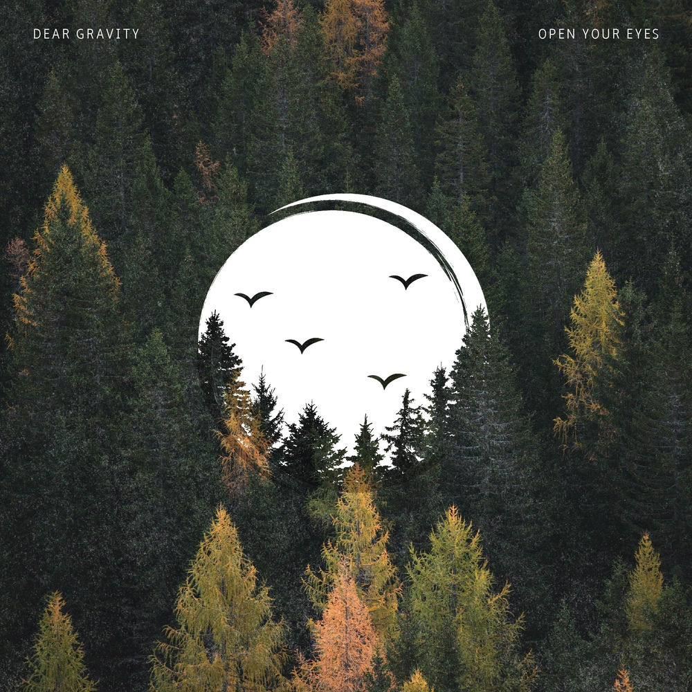 Album artwork for Open Your Eyes by Dear Gravity