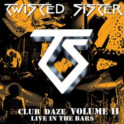 Cover of Club Daze, Volume II: Live in the Bars
