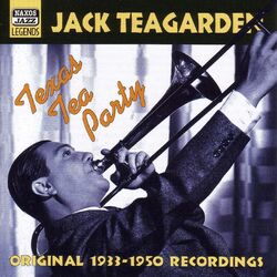 Cover of Teagarden, Jack: Texas Tea Party (1933-1950)