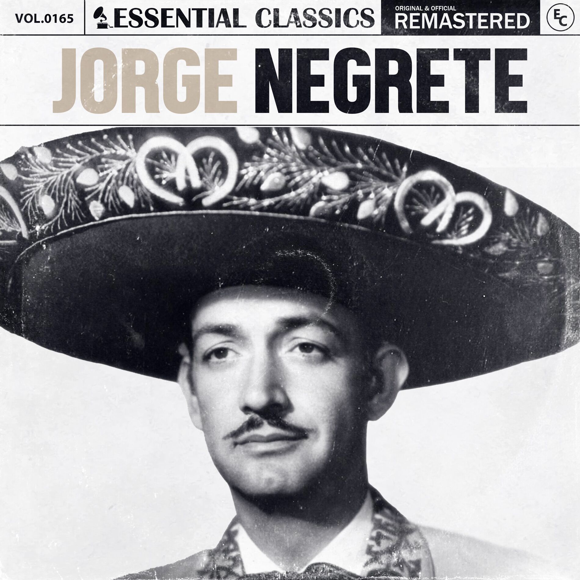 Album cover of Essential Classics, Vol. 165: Jorge Negrete