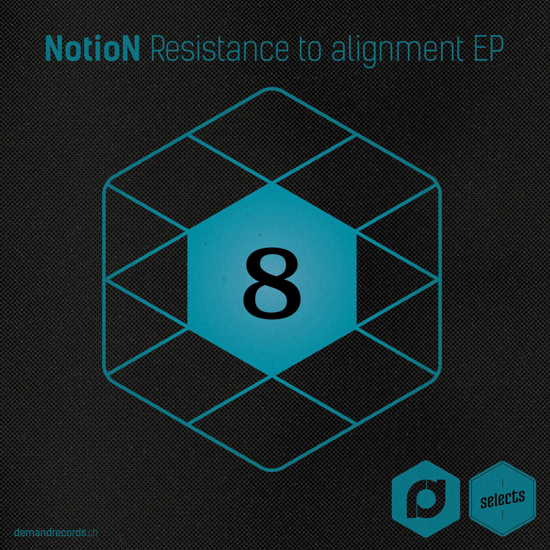 Album cover of Demand Selects #8 - Resistance To Alignment EP