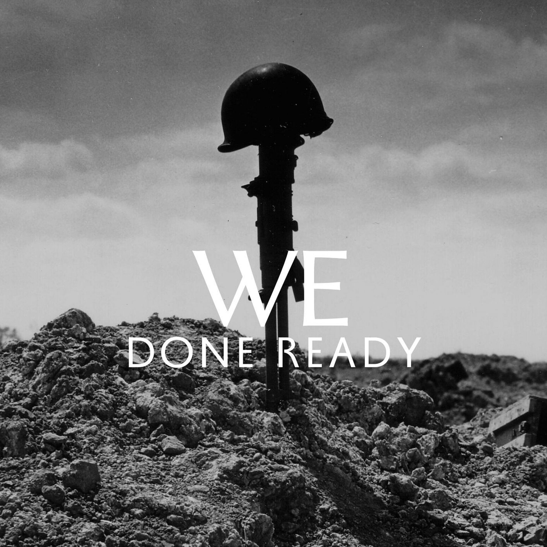 Album cover of We Done Ready