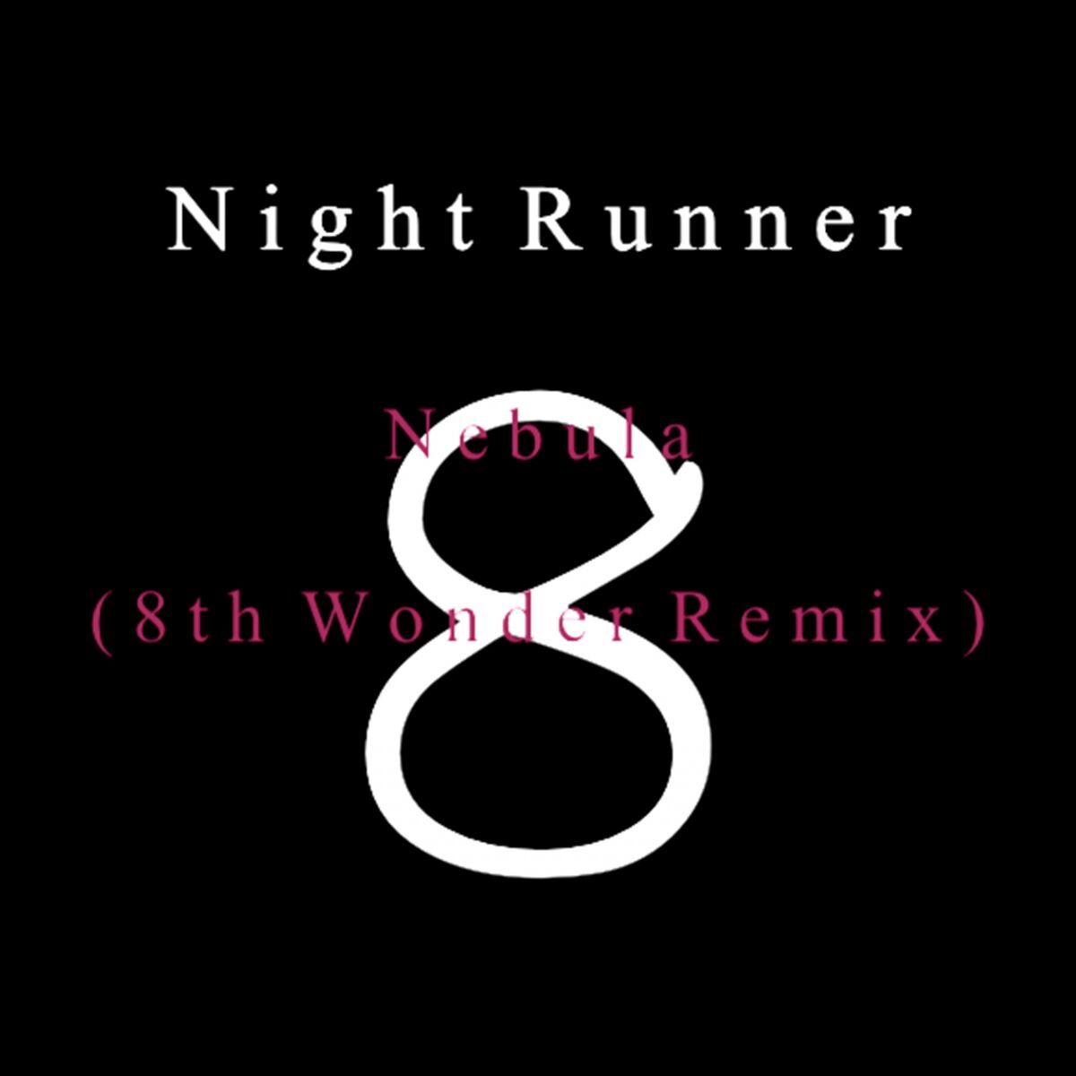 Album cover of Nebula 8th Wonder Remix