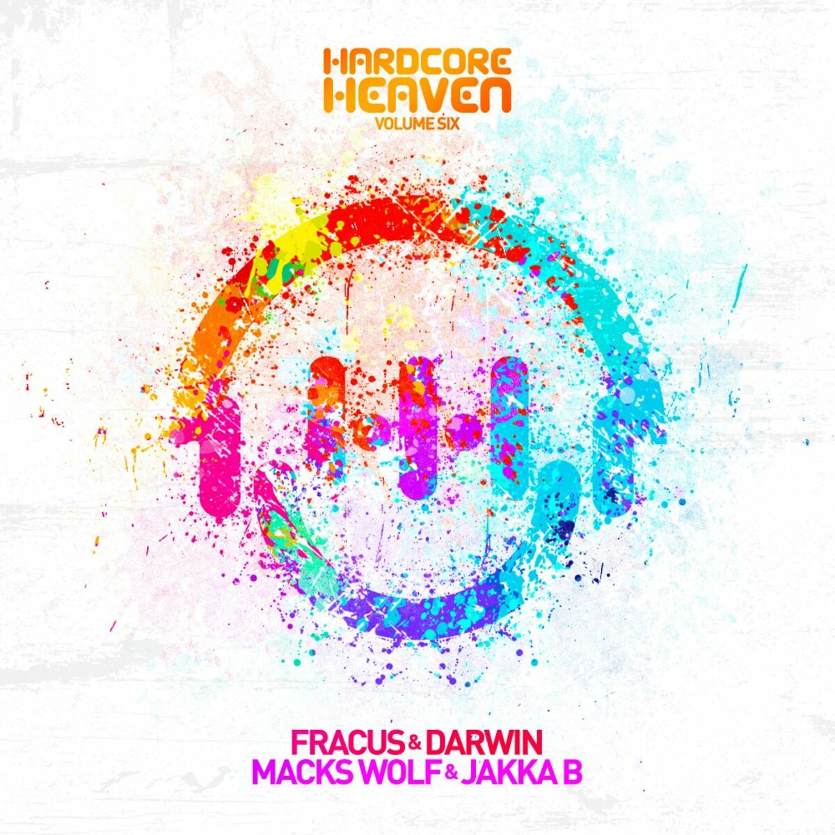 Album cover of Hardcore Heaven Vol. 6 (Mixed by Fracus & Darwin, Macks Wolf & Jakka-B)