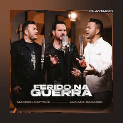 Cover of Ferido na Guerra (Playback)