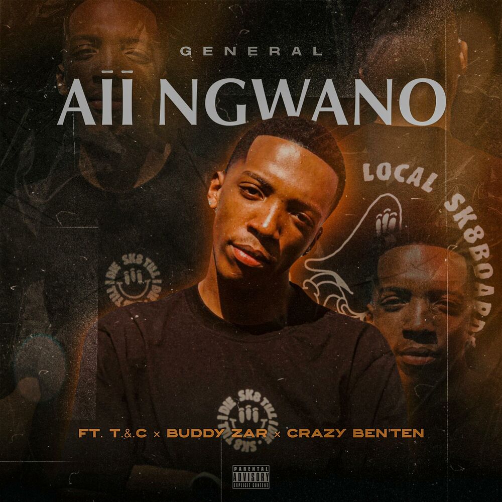 Picture of Aii Ngwano (feat. T.&.C, Buddy_zar & Ben'ten)