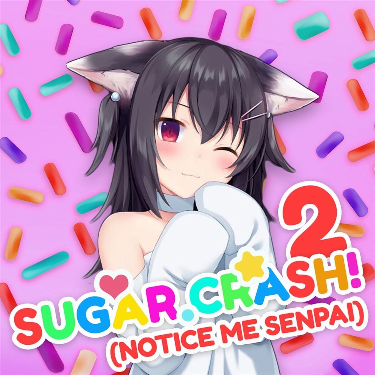 Album cover of SugarCrash! 2 (Notice Me Senpai)