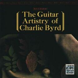 Cover of The Guitar Artistry Of Charlie Byrd