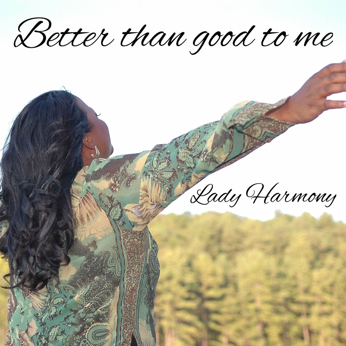 Album cover of BETTER THAN GOOD TO ME