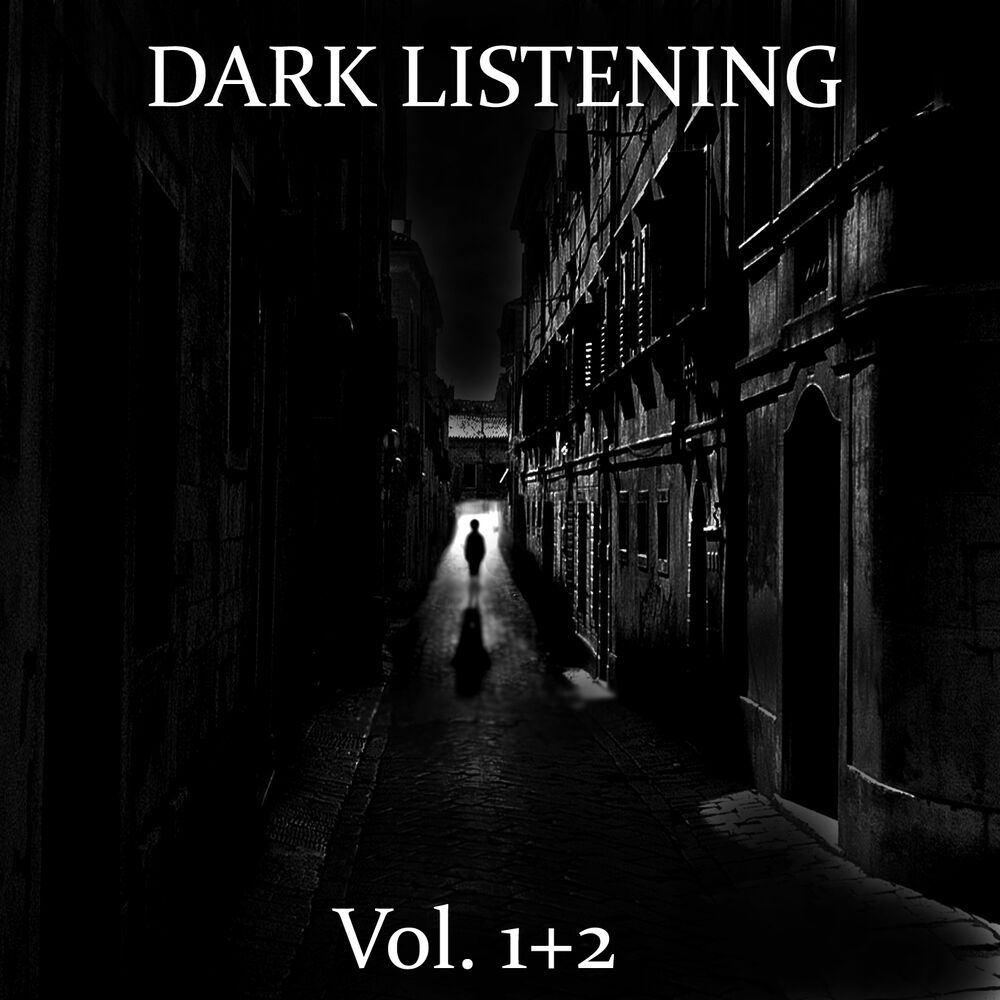 Picture of Dark Listening, Vol.1 + 2