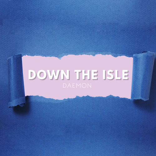 Down the Isle