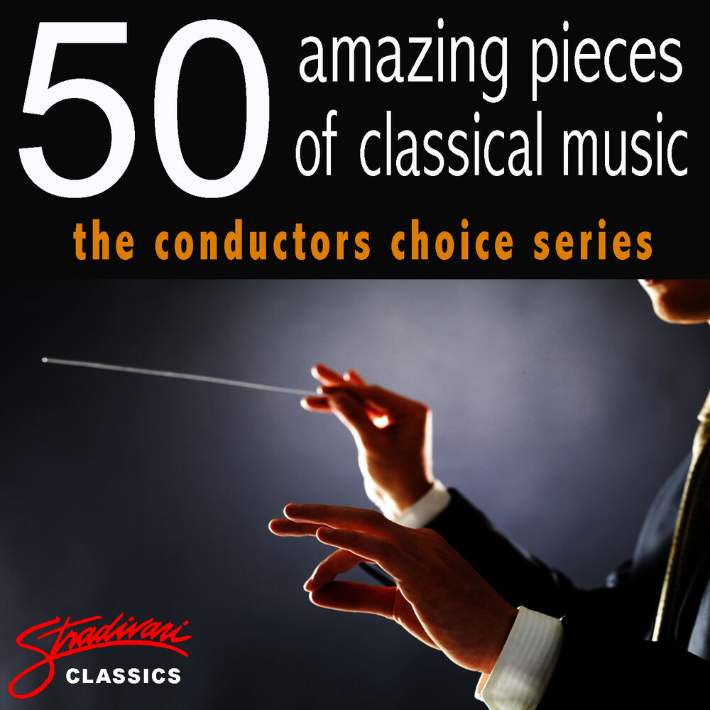 Picture of 50 Amazing Pieces of Classical Music - The Conductors Choice Series