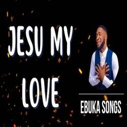 Jesu my love