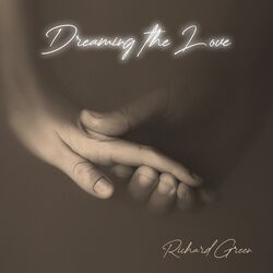 Cover of Dreaming the Love