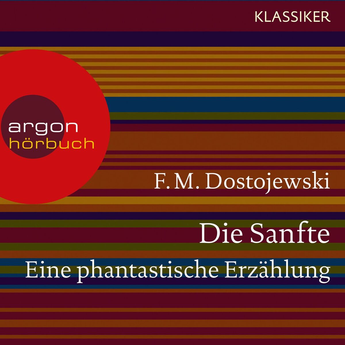 Album cover of Die Sanfte. Eine phantastische Erzählung (Ungekürzte Lesung)