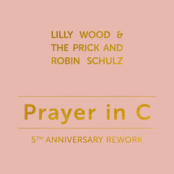 Cover of Prayer in C (5th Anniversary Rework)