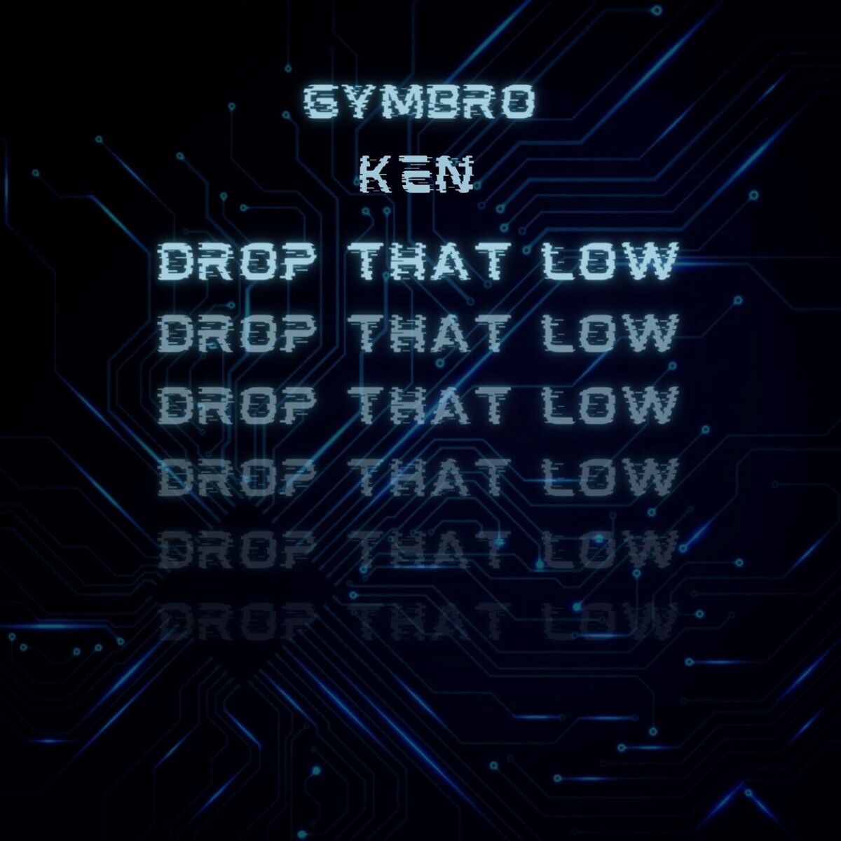 Album cover of Drop That Low
