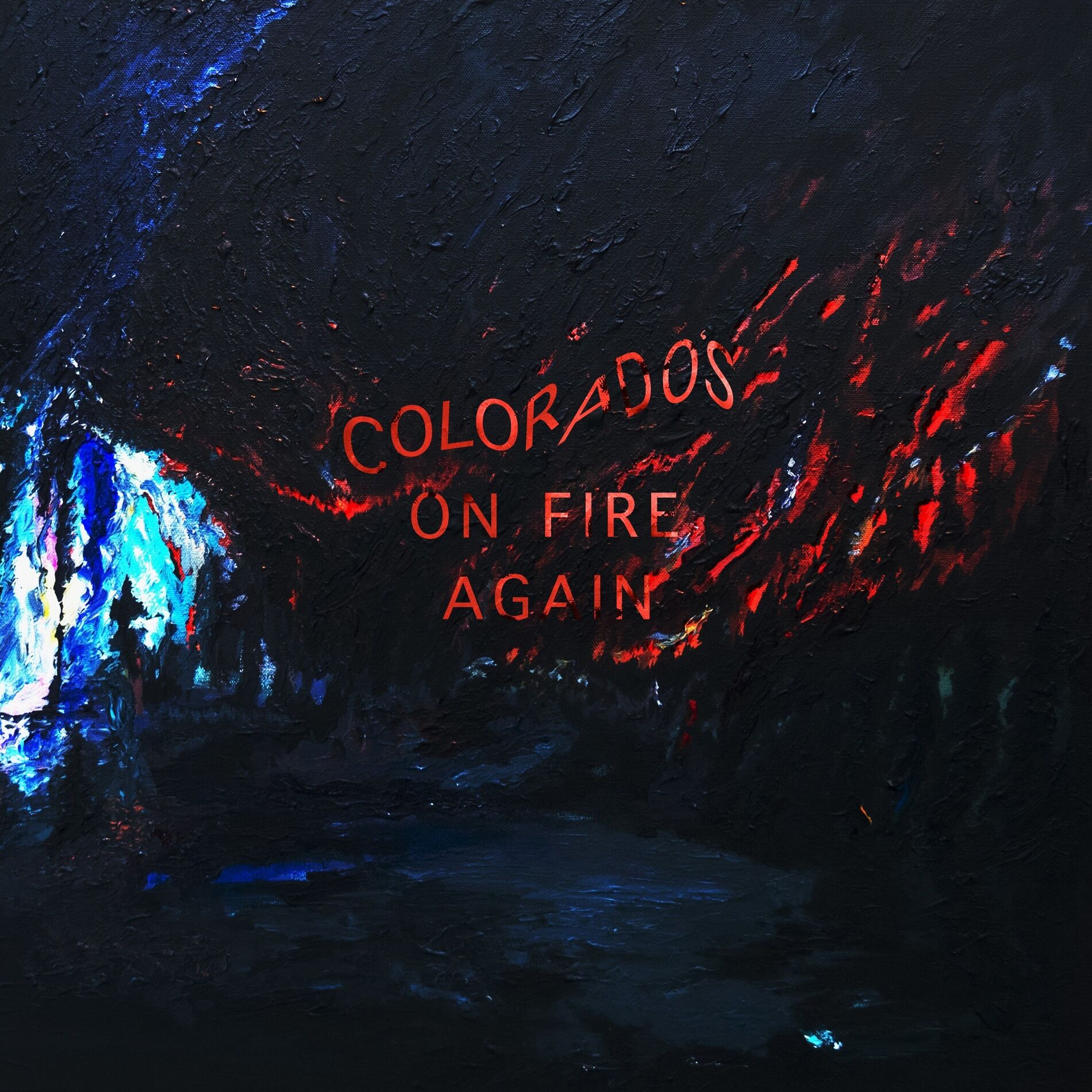 Album cover of Colorado's On Fire Again