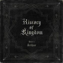 Cover of History Of Kingdom: Pt. I. Arthur