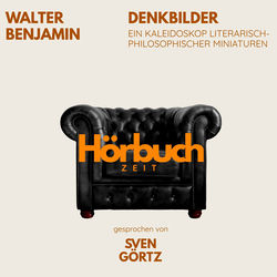 Cover of Denkbilder. Ein Kaleidoskop literarisch-philosophischer Miniaturen. (Hörbuchzeit: Klassiker der Weltliteratur) by undefined