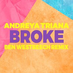 Cover of Broke (Ben Westbeech Remix)