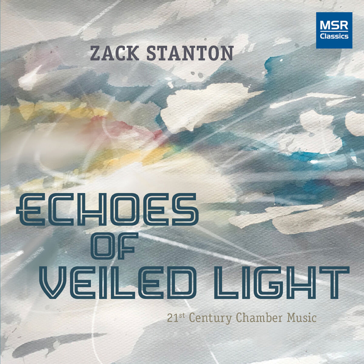 Album cover of Echoes of Veiled Light - 21st Century Chamber Music
