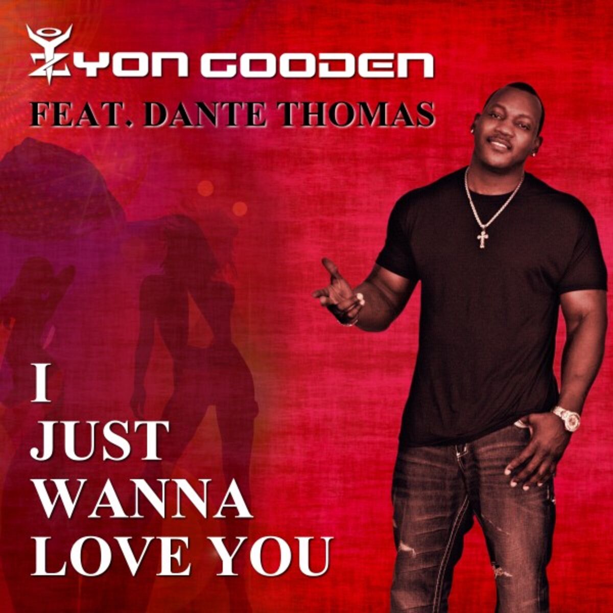 Album cover of I Just Wanna Love You