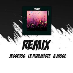 Cover of Party (feat. A Mose)