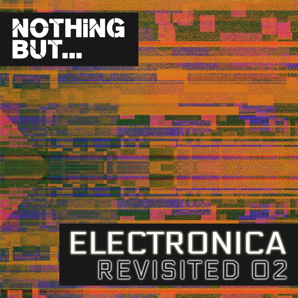 Album cover of Nothing But... Electronica Revisited, Vol. 02